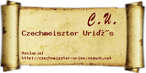 Czechmeiszter Uriás névjegykártya